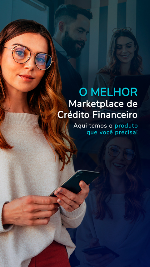 O melhor Marketplace de Crédito Financeiro